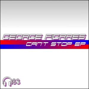 收聽George Figares的Can't Stop歌詞歌曲