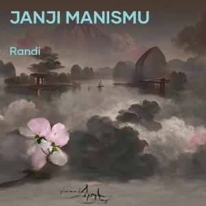 อัลบัม Janji manismu ศิลปิน Randi