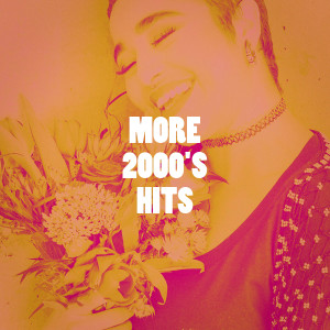 Billboard Top 100 Hits的专辑More 2000's Hits (Explicit)