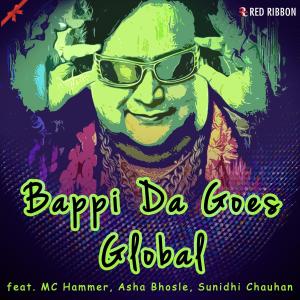อัลบัม Bappi Da Goes Global ศิลปิน Bappi Lahiri