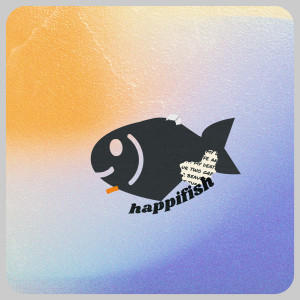 收聽Out of Flux的Happifish歌詞歌曲