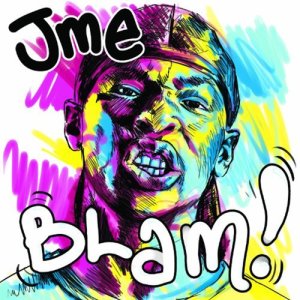 JME的專輯Blam! (Explicit)