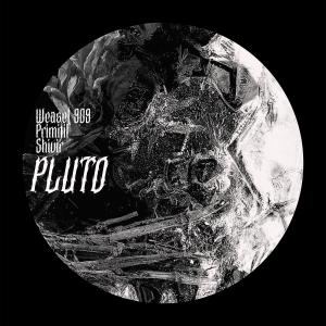 收聽Weasel 909的Pluto歌詞歌曲