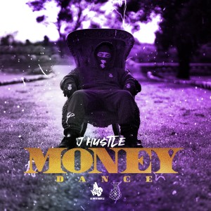 收聽J Hu$tle的Money Dance歌詞歌曲