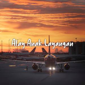 Album DJ Alay Anak Layangan oleh DWIPA NATION