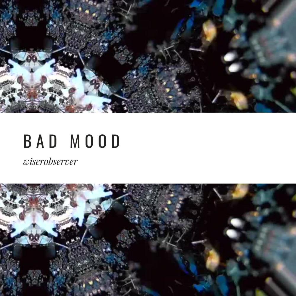 Bad Mood (Explicit)