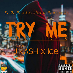 Ice的專輯Try Me (Explicit)