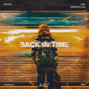 ดาวน์โหลดและฟังเพลง Back In Time พร้อมเนื้อเพลงจาก Freyer
