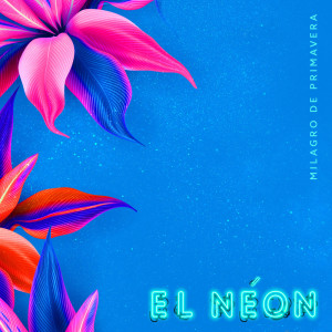 Listen to Turbulencia song with lyrics from El Neón