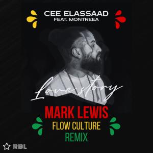 收聽Cee ElAssaad的Love Story (feat. Montreea) (Mark Lewis Flow Culture Vocal Remix)歌詞歌曲