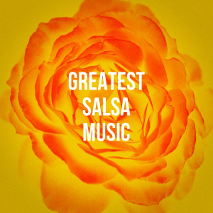 อัลบัม Greatest Salsa Music ศิลปิน Various Artists
