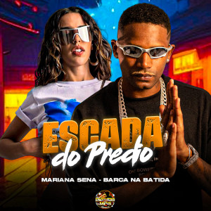 收聽Barca Na Batida的Escada do Prédio (Explicit)歌詞歌曲