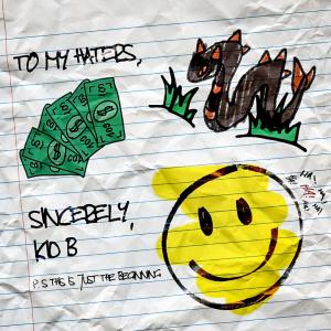 Kid B的專輯TO MY HATERS (Explicit)