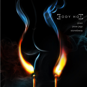 Album Body Hot oleh Jesse Jagz