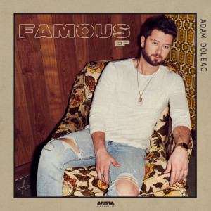 ดาวน์โหลดและฟังเพลง Famous พร้อมเนื้อเพลงจาก Adam Doleac