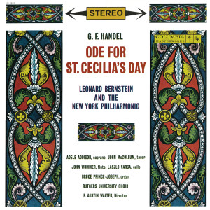 收聽Leonard Bernstein的Ode For St. Cecilia's Day, HWV 76: From harmony (Recitative) (2017 Remastered Version)歌詞歌曲
