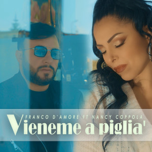Album Vieneme a Piglià (Explicit) from Franco D'Amore