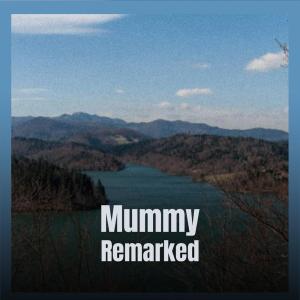 Album Mummy Remarked from Various