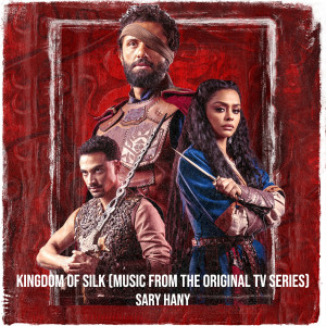 Album Kingdom of Silk (Music from the Original TV Series) from 