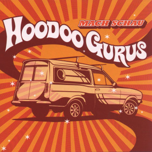 收聽Hoodoo Gurus的Song Of The Year歌詞歌曲