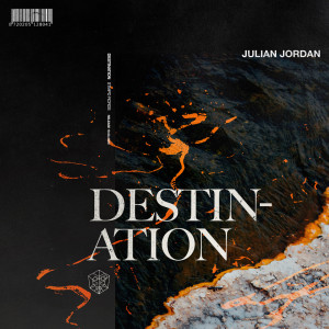 收聽Julian Jordan的Destination歌詞歌曲