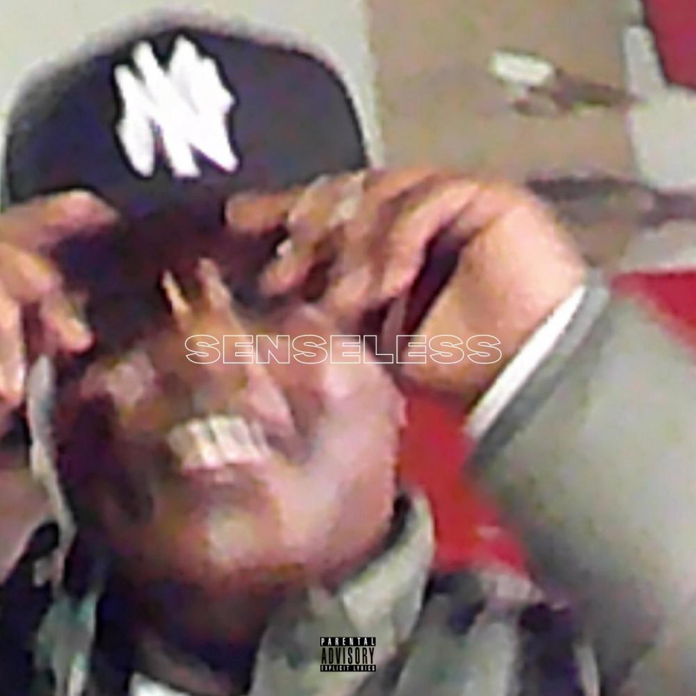 SENSELESS FREESTYLE (Explicit)
