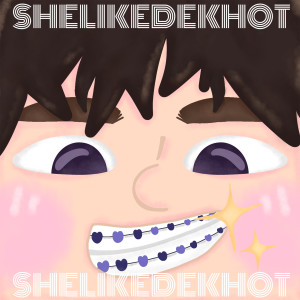 ดาวน์โหลดและฟังเพลง SHELIKEDEKHOT (Explicit) พร้อมเนื้อเพลงจาก Infinity