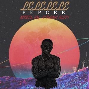 Listen to Lelelele song with lyrics from Pepcee