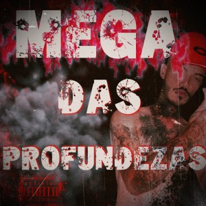 收聽DJ Bokinha的Mega das Profundezas (Explicit)歌詞歌曲