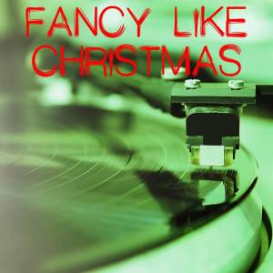 Album Fancy Like Christmas (Originally Performed by Walker Hayes) [Instrumental] from Vox Freaks