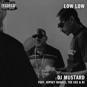 Low Low (feat. TeeCee & Rj) (Explicit) dari TeeCee