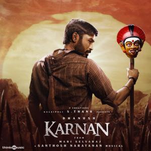 Album Karnan (Original Motion Picture Soundtrack) oleh Santhosh Narayanan