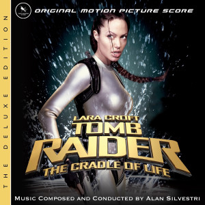 Alan Silvestri的專輯Lara Croft: Tomb Raider - Cradle Of Life (Original Motion Picture Score (Deluxe Edition))