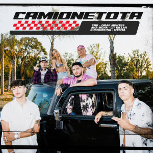 收聽FMK的CAMIONETOTA歌詞歌曲