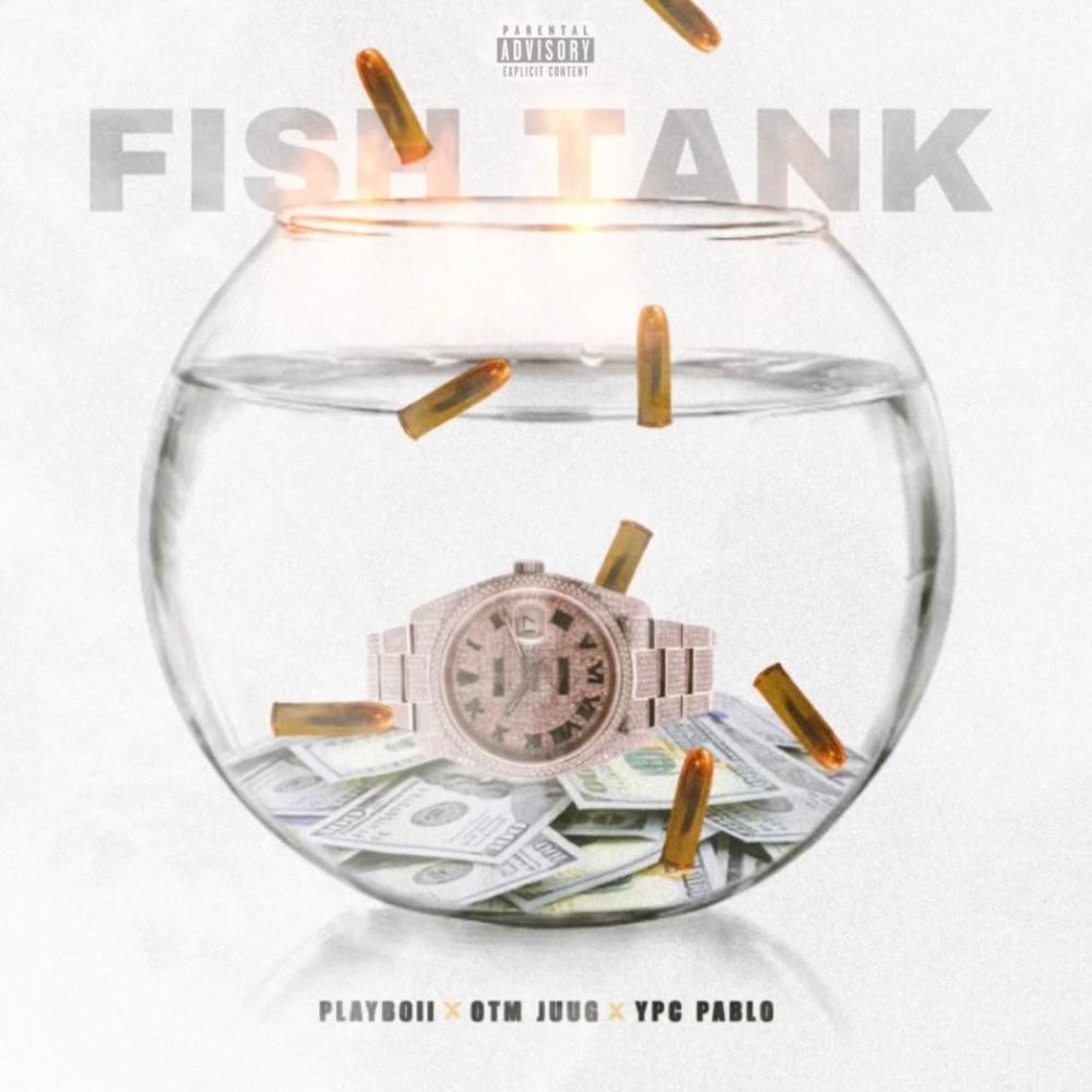 Fish Tank (Otm Jugg &Ypc Pablo) (Explicit)