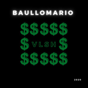 收聽Baullomario的Vlsh (Explicit)歌詞歌曲
