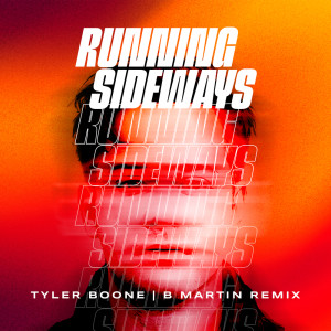 Album Running Sideways (B Martin Remix) from Tyler Boone
