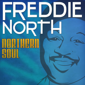 อัลบัม Northern Soul ศิลปิน Freddie North