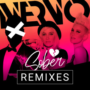 收聽NERVO的Sober (Andros Remix)歌詞歌曲