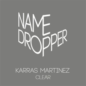 收聽Karras Martinez的Clear歌詞歌曲