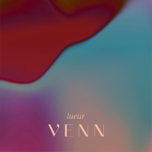 Album Lueur from v e n n