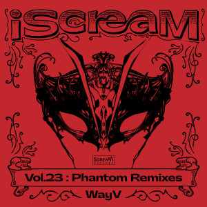 อัลบัม iScreaM Vol.23 : Phantom Remixes ศิลปิน IMLAY