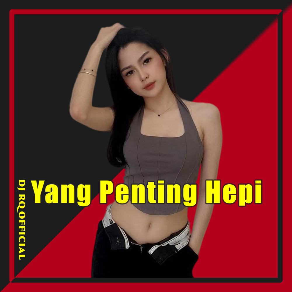 Yang Penting Hepi