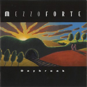 Album Daybreak from MezzoForte