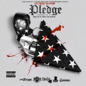 Ctc Crazy Duwop的專輯Pledge - Single