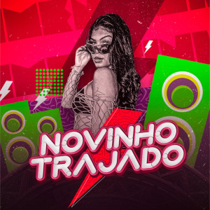 ดาวน์โหลดและฟังเพลง Novinho Trajado (Explicit) พร้อมเนื้อเพลงจาก Marlon Dieckman