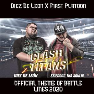 อัลบัม Clash of The Titans (feat. Skipdogg Tha Soulja) ศิลปิน Diez De León