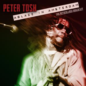 Ablaze in Amsterdam (Live 1981)