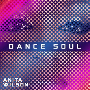 Anita Wilson的專輯Dance Soul
