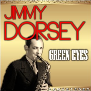 ดาวน์โหลดและฟังเพลง High on a Windy Hill (Remastered) พร้อมเนื้อเพลงจาก Jimmy Dorsey